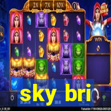 sky bri